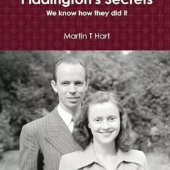 Piddingtons Secrets by Martin T Hart.