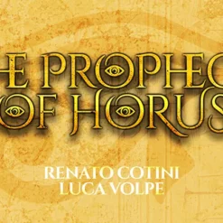 THE PROPHECY OF HORUS by Luca Volpe and Renato Cotini.