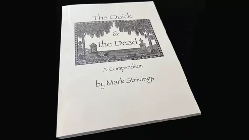 The Quick and the Dead by Mark Strivings.