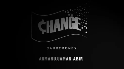 CHANGE  by Armanujjaman Abir.