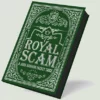 The Royal Scam  by John Bannon.