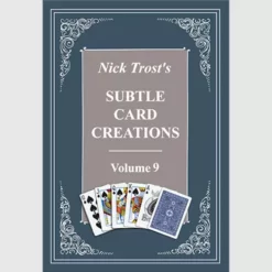 Subtle Card Creations Vol 9 by Nick Trost.