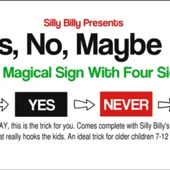 Yes, No, Maybe So by Silly Billy.