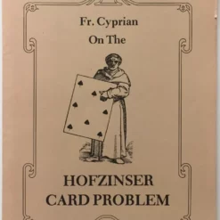 Fr Cyprian on the Hofzinser Card Problem by Karl Fulves.