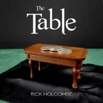 The Table by Rick Holcombe.