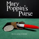 Mary Poppin's Purse by Rick Holcombe.