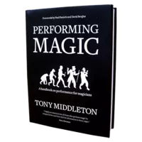 Performing Magic by Tony Middleton