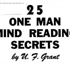 25 One Man Mind Reading Secrets by U.F. Grant