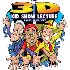 3D Kid Show Lecture by David Kaye, Danny Orleans and Doug Scheer.