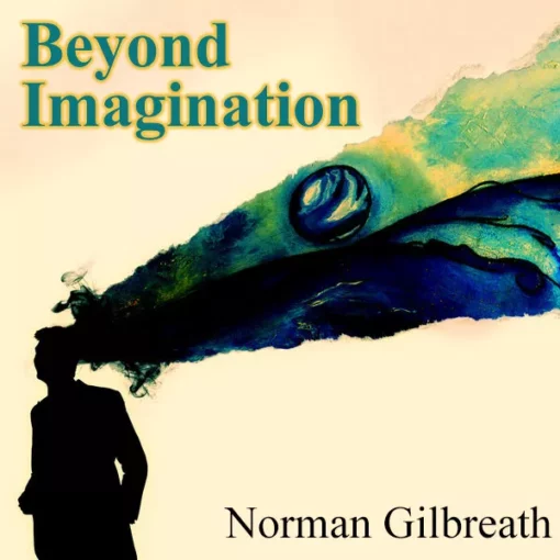 Beyond Imagination by Norman Gilbreath