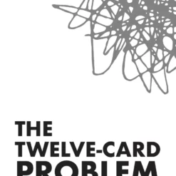 The Twelve Card Problem by Scott Baird