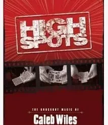 High Spots by Caleb Wiles