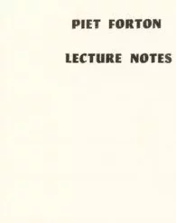 Lecture Notes by Piet Forton