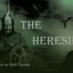 Bob Cassidy - The Heresies