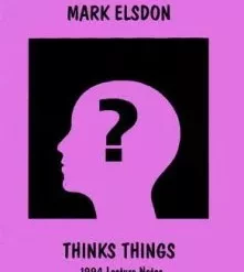 Thinks Things by Mark Elsdon