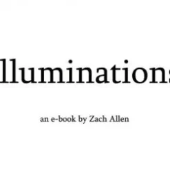 Illuminations by Zach Allen