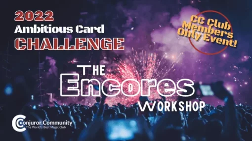 Ambitious Card Challenge: The Encores Workshop.