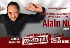 Magic Masters Confidential: Alain Nu Part 2.