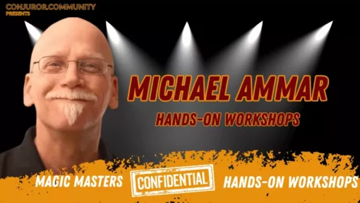 Michael Ammar – Three Hands -On Workshop – Part 2 ( Instant Download )