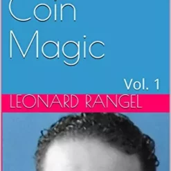 Secrets in Coin Magic by Leonard Rangel.