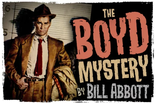 The Boyd Mystery by Bill Abbott