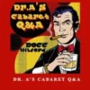 [Mentalism & Hypnosis] Dr A's Cabaret Q&A by Docc Hilford