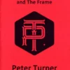 Monkeying Around and the Frame by Peter Turner.