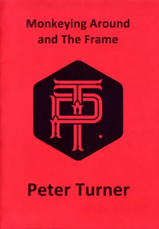 Monkeying Around and the Frame by Peter Turner.