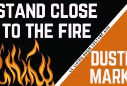 Stand Close to the Fire: The Dustin Marks CC Living Room Lecture.