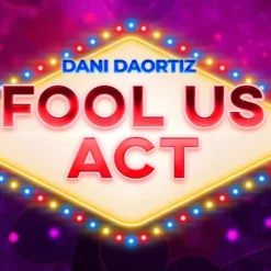 Dani DaOrtiz - Fool Us Act.