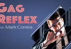 Gag Reflex by Mark Correia.