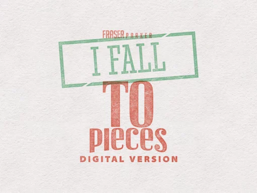 I Fall To Pieces by Fraser Parker ( Instant Download )