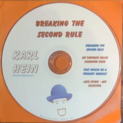 Karl Hein - Breaking the Second Rule