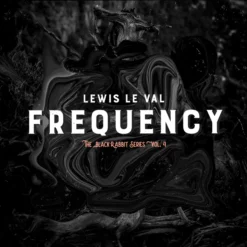 Black Rabbit Vol. 4 - Frequency by Lewis Le Val.