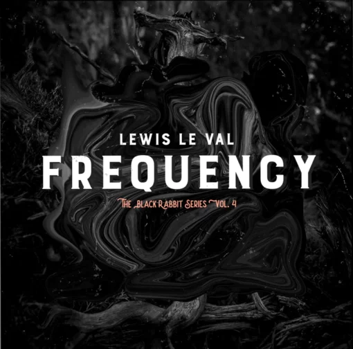 Black Rabbit Vol. 4 - Frequency by Lewis Le Val.