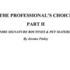 [Ebook|Mentalism & Hypnosis] Jerome Finley – The Professionals Choice II ( Instant Download )