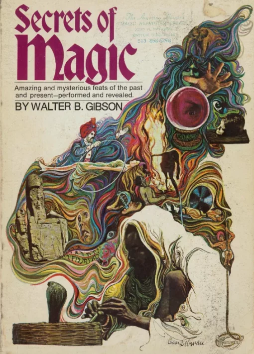 Secrets of Magic by Walter Gibson.