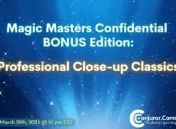 Magic Masters Confidential BONUS Edition: Professional Close-up Classics.