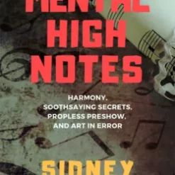 [Ebook|Exclusive] Mental High Notes by Sidney Friedman.