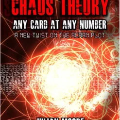 Chaos Theory - Any Card At Any Number by Julian Moore