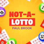 Not-A-Lotto by Paul Brook.