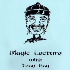 Magic Lecture by Tony Eng