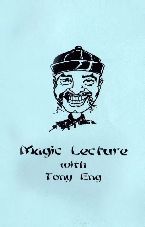 Magic Lecture by Tony Eng