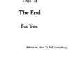 This Is The End for You by Curtis Kam ( Instant Download )