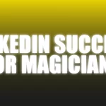 LinkedIn Success For Magicians - The Netrix.