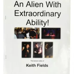 An Alien With Extraordinary Ability by Keith Fields.