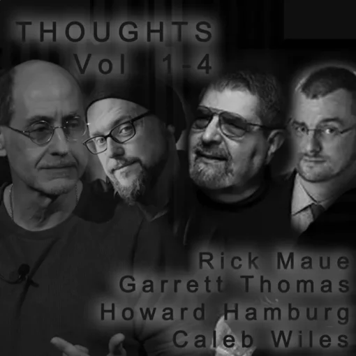 Rick Maue, Garrett Thomas, Howard Hamburg & Caleb Wiles – Thoughts Bundle (all 4 volumes)