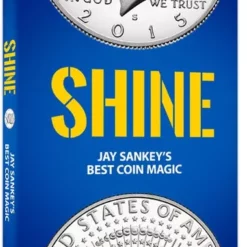 Shine - Best Coin Magic by Jay Sankey ( Instant Download )