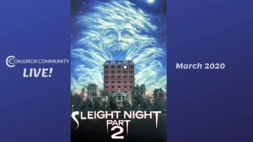 Sleight Night 2 by Conjuror Community.