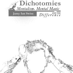 Dichotomies by Jamy Ian Swiss